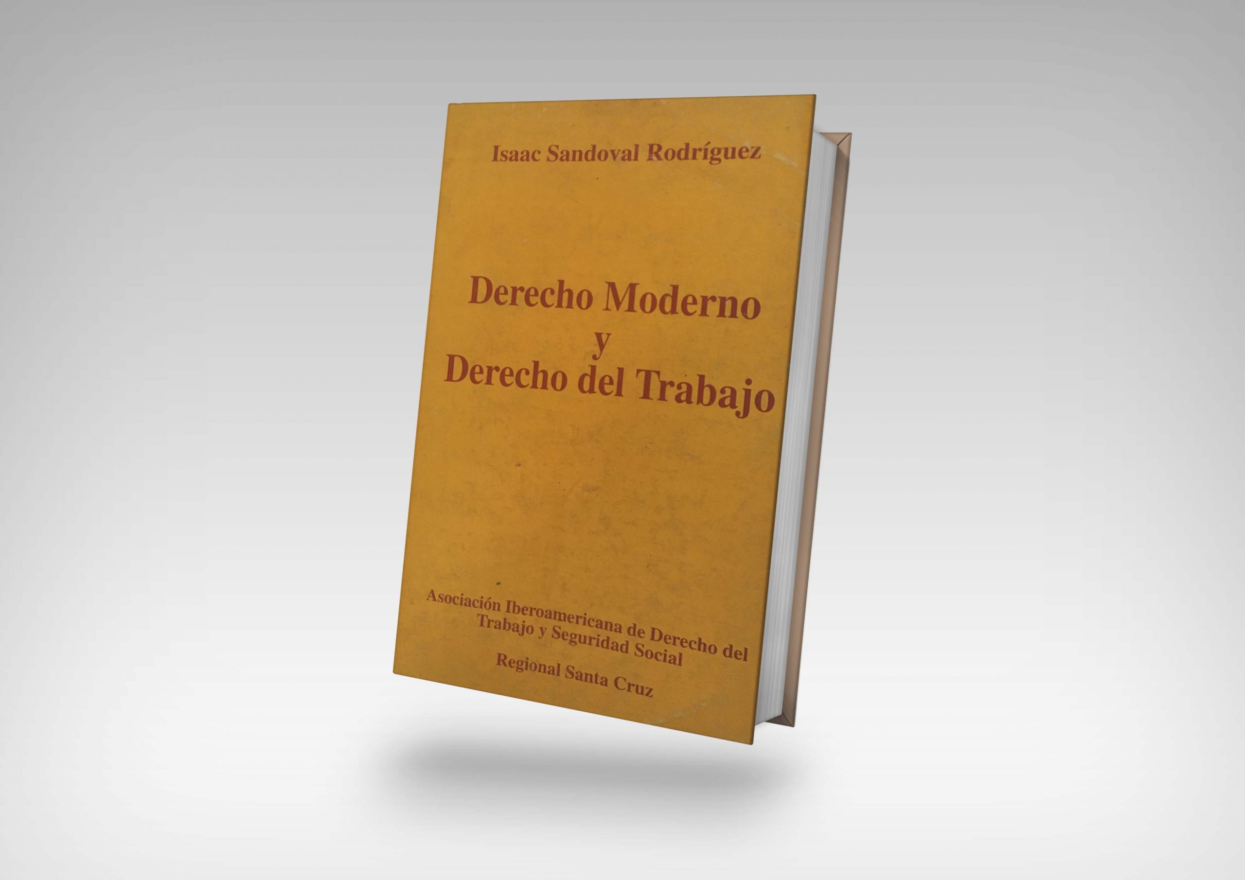 Libro Derecho Moderno y Derecho del Trabajo