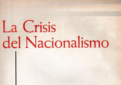 La Crisis del Nacionalismo