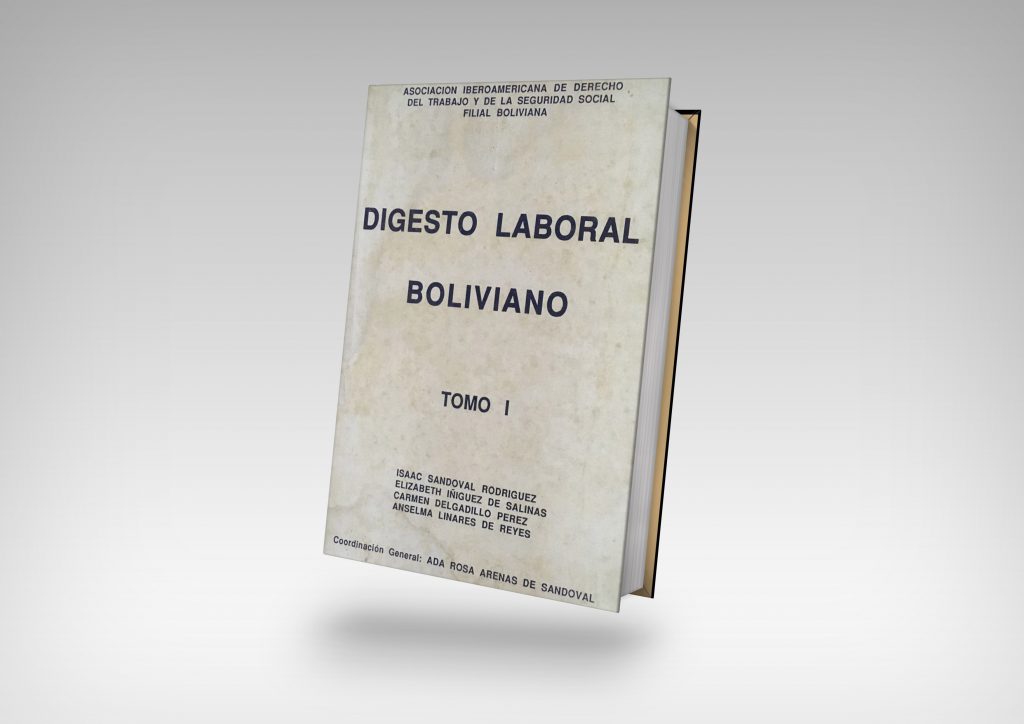 Digesto Laboral Boliviano Tomo I