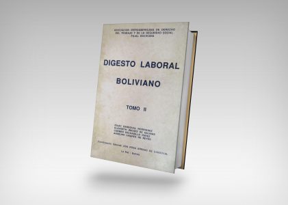 Digesto Laboral Boliviano Tomo II